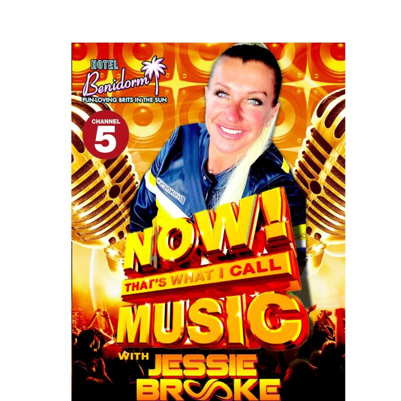 Now Thats What I call Music with Jessie Brooke - Event in Benidorm