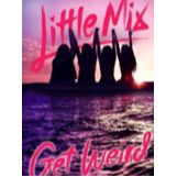 Little Mix Get Weird - Event in Benidorm
